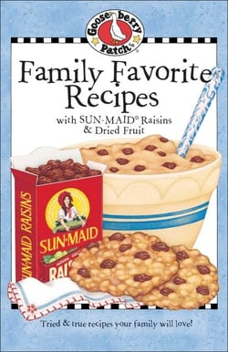Family Favorite Recipes with Sun-Maid Raisins &amp; Dried Fruit