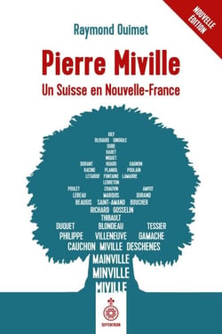 Pierre Miville - un Suisse en Nouvelle-France
