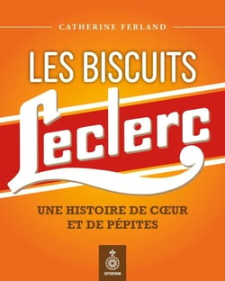 Les Biscuits Leclerc - une histoire de coeur et de pépites