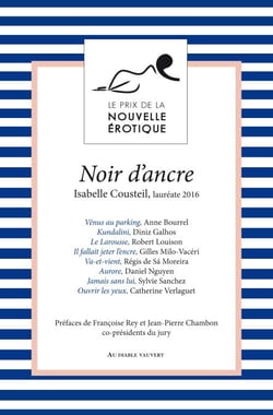 Noir d'ancre - et autres nouvelles du Prix de la Nouvelle Érotique
