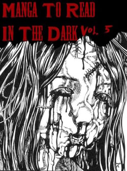 Manga To Read In The Dark Vol. 5 - Manga To Read In The Dark, #5