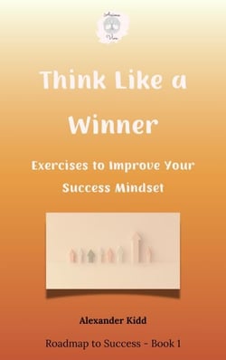 Think Like a Winner - Roadmap to Success, #1