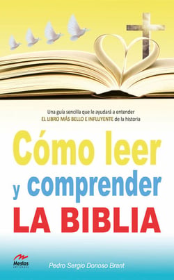 Cómo leer y comprender la Biblia