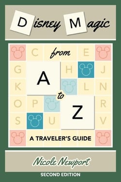 Disney Magic A to Z: A Traveler's Guide