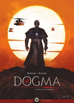 Dogma T03 - Le ciel n'a pas d'importance