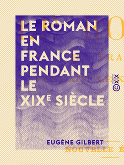Le Roman en France pendant le XIXe siècle