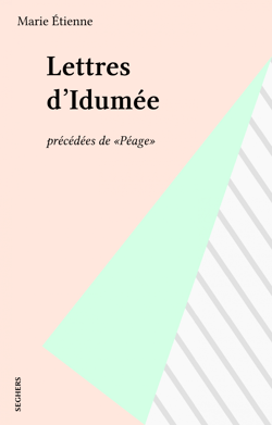 Lettres d'Idumée - précédées de «Péage»