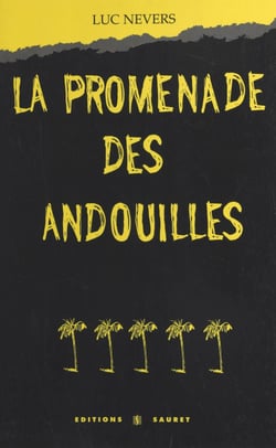 La promenade des andouilles