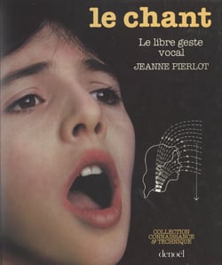 Le chant - Le libre geste vocal