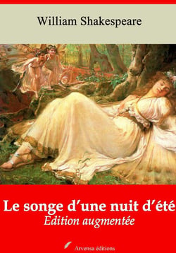 Le Songe d’une nuit d’été – suivi d'annexes - Nouvelle édition 2019