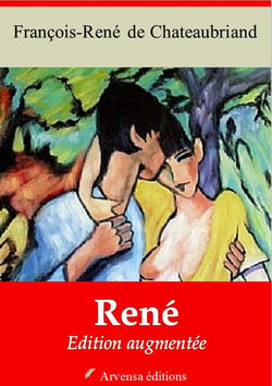 René – suivi d'annexes - Nouvelle édition 2019