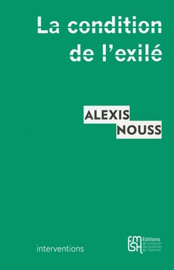 La condition de l’exilé - Penser les migrations contemporaines