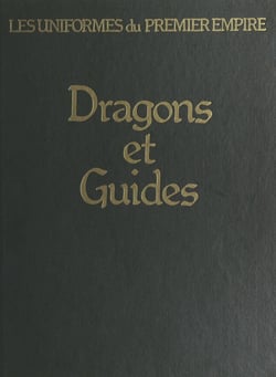 Dragons et guides d'état-major