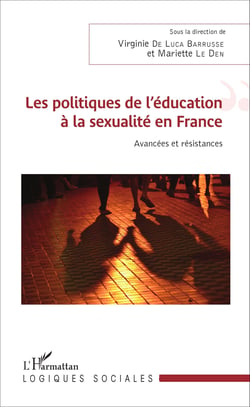 Les politiques de l'éducation à la sexualité en France - Avancées et résistances