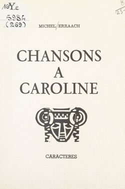 Chansons à Caroline