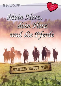 Mein Herz, dein Herz und die Pferde - Wanted: Natty Who