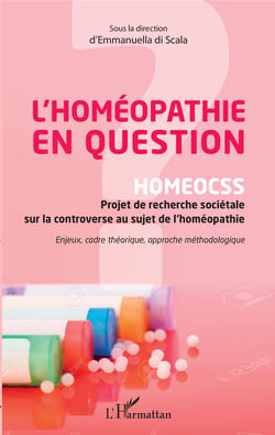 L'homéopathie en question - HOMEOCSS Projet de recherche sociétale sur la controverse au sujet de l'homéopathie - Enjeux, cadre théorique, approche méthodologique