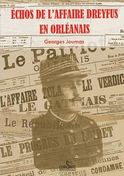 Échos de l'affaire Dreyfus en Orléanais