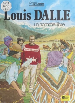 Louis Dalle - Un homme libre