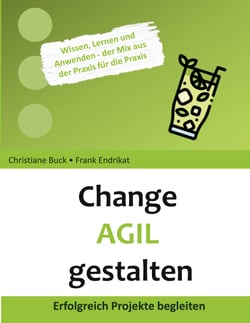 Change Agil gestalten - Erfolgreich Projekte begleiten