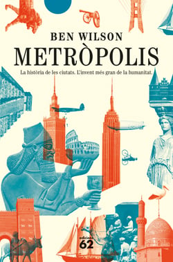 Metròpolis - La història de les ciutats. L'invent més gran de la humanitat.