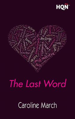 The Last Word - El mejor regalo para San Valentín, una novela de Harlequin