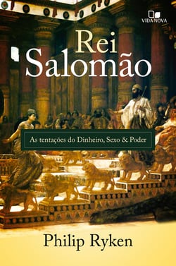 Rei Salomão - As tentações do dinheiro, sexo e poder