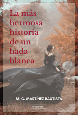 La más hermosa historia de un hada blanca