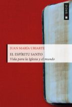 EL ESPÍRITU SANTO - Vida para la Iglesia y el mundo