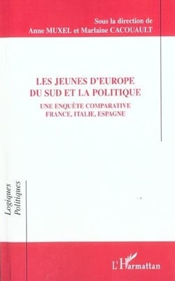 Les jeunes d'Europe du sud et la politique - Une enquête comparative France, Italie, Espagne - Nationalité, résidence, appartenance politique