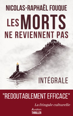 Les morts ne reviennent pas - L'intégrale - Le fils disparu &amp; Le refuge du Loup