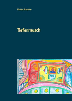 Tiefenrausch - Aphorismen und Sprachgestaltung