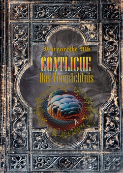 Coatlicue - Das Vermächtnis und Kopflos- eine Kurzgeschichte