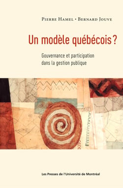Un modèle québécois? Gouvernance et participation dans la gestion publique