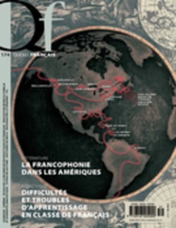 Québec français. No. 174,  2015 - La francophonie dans les Amériques Difficultés et troubles d’apprentissage en classe de français