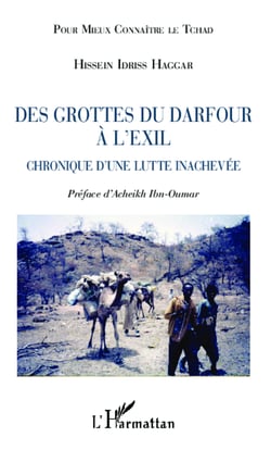 Des grottes du Darfour à l'exil - Chronique d'une lutte inachevée