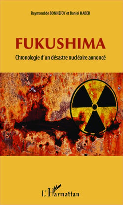 Fukushima - Chronologie d'un désastre nucléaire annoncé