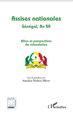 Assises nationales - Sénégal, An 50 - Bilan et perspectives de refondation