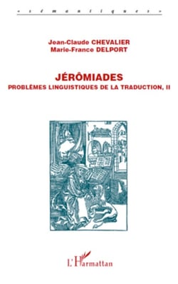 Jérômiades - Problèmes linguistiques de la traduction, II