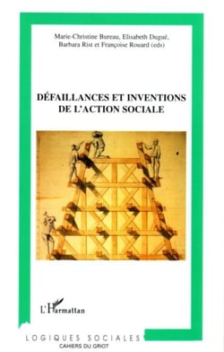 Défaillances et inventions de l'action sociale