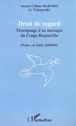 Droit de regard - Témoignage d'un messager du Congo-Brazzaville