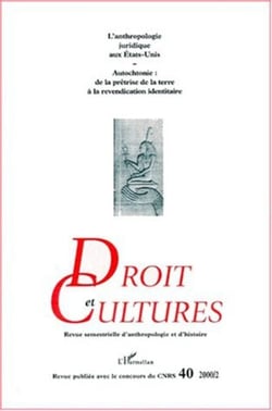 L'anthropologie juridique aux Etats-Unis - Autochtonie de la prêtrise de la terre à la revendication identitaire