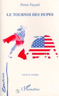 LE TOURNOI DES DUPES - Roman de stratégie