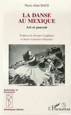 La danse au Mexique - Art et pouvoir