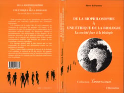 De la biophilosophie à une éthique de la biologie - La société face à la biologie