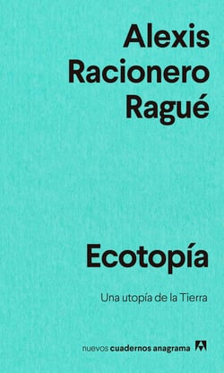 Ecotopía - Una utopía de la Tierra