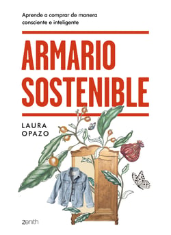 Armario sostenible - Aprende a comprar de manera consciente e inteligente