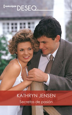 Secretos de pasión - El mejor regalo para San Valentín, una novela de Harlequin
