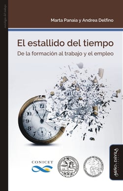 El estallido del tiempo - De la formación al trabajo y el empleo