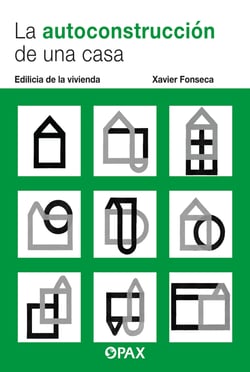 La autoconstrucción de una casa - Edilicia de la vivienda